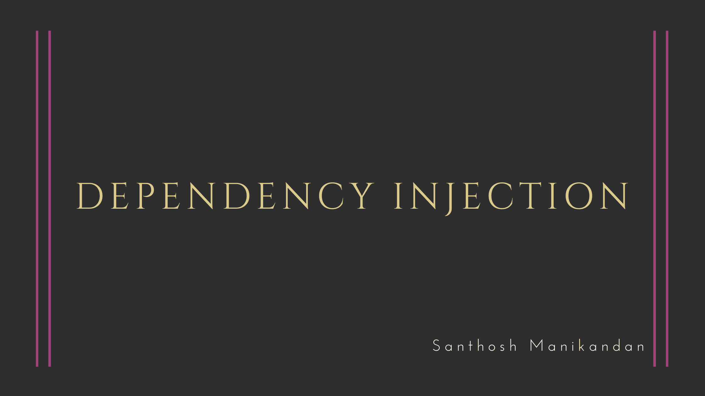 So what's dependency injection?